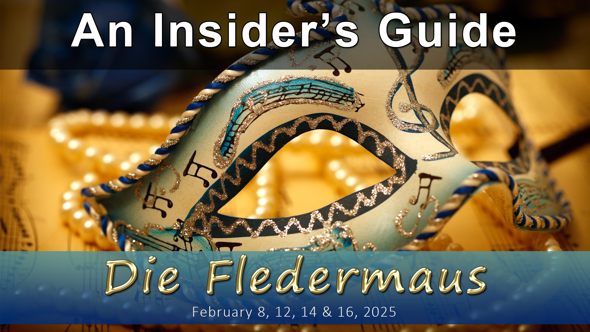 Die Fledermaus | An Insider's Guide