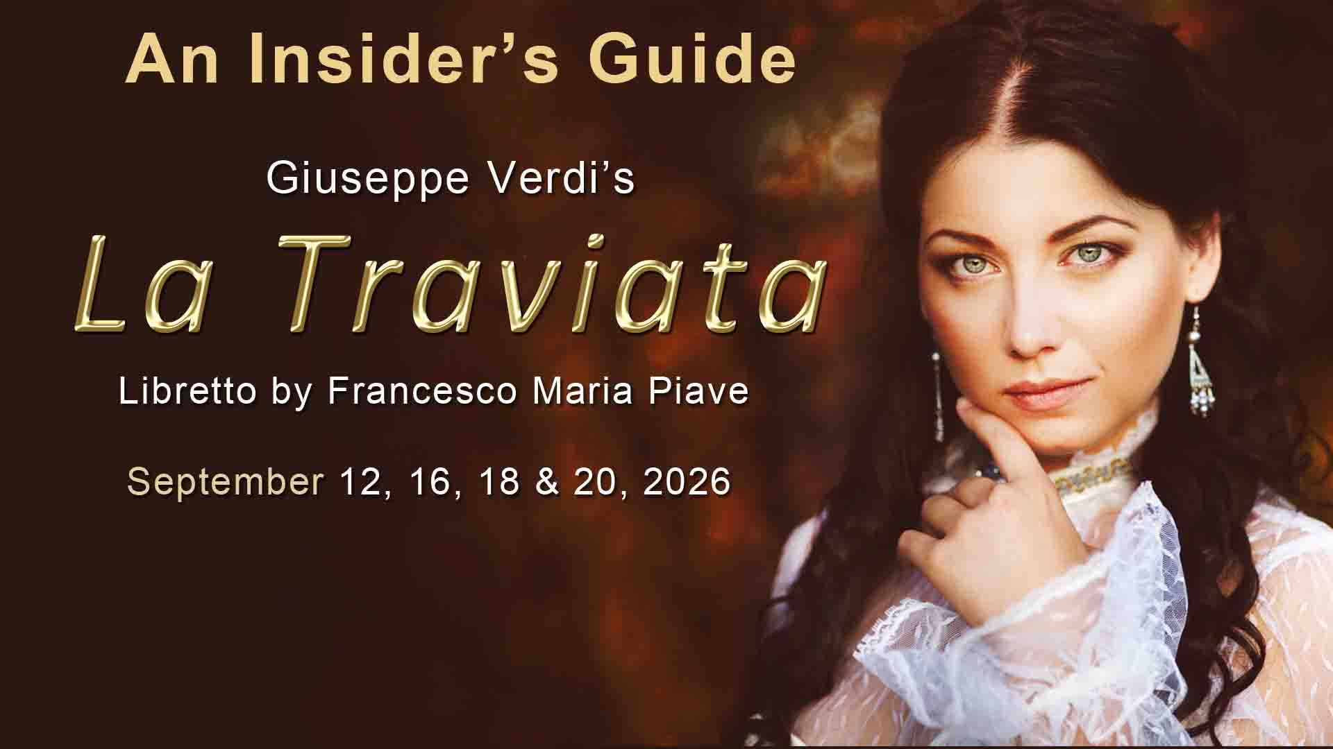 La Traviata...An Insider's Guide